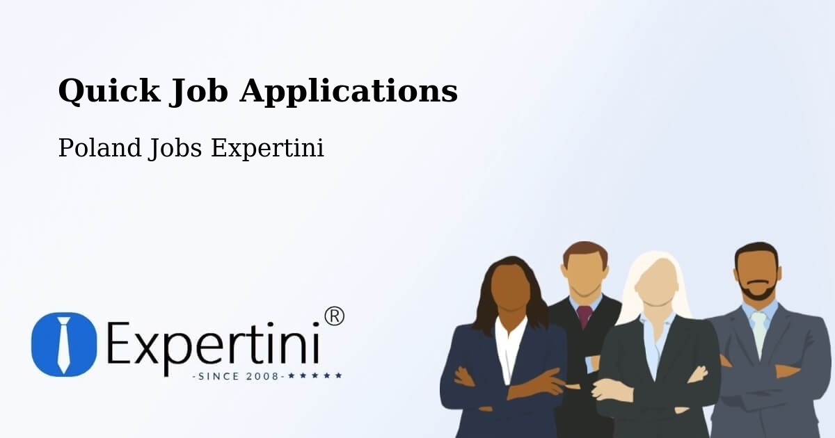 Quick Job Applications - Poland Jobs Expertini